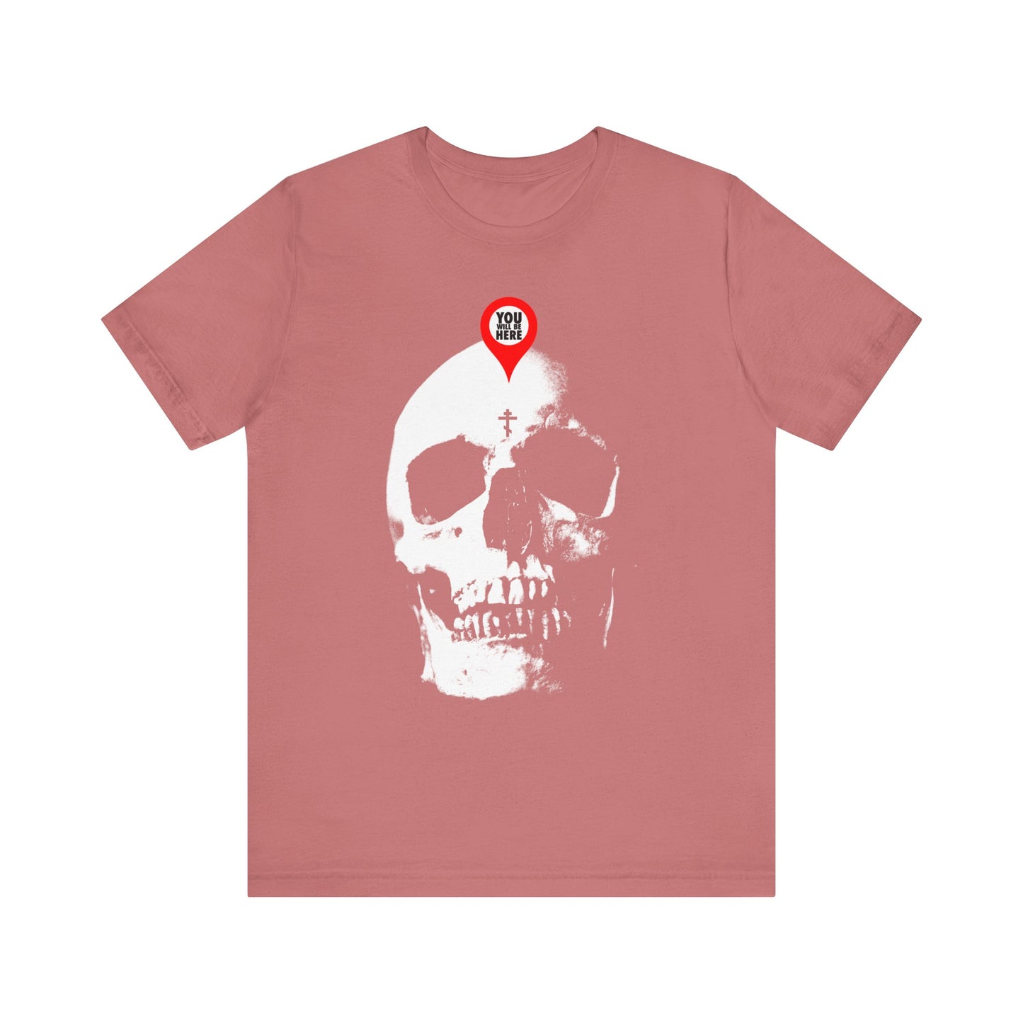 You Will Be Here Maps Marker on Skull Design | What You Are I Once Was | Memento Mori | Orthodox Lightweight Cotton Unisex Tee