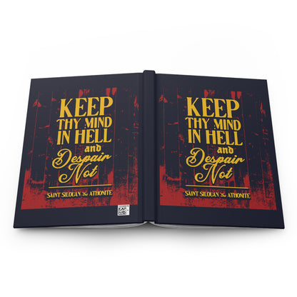 Keep Thy Mind in Hell and Despair Not (St. Silouan the Athonite) No. 1 | Orthodox Christian Hardcover Journal