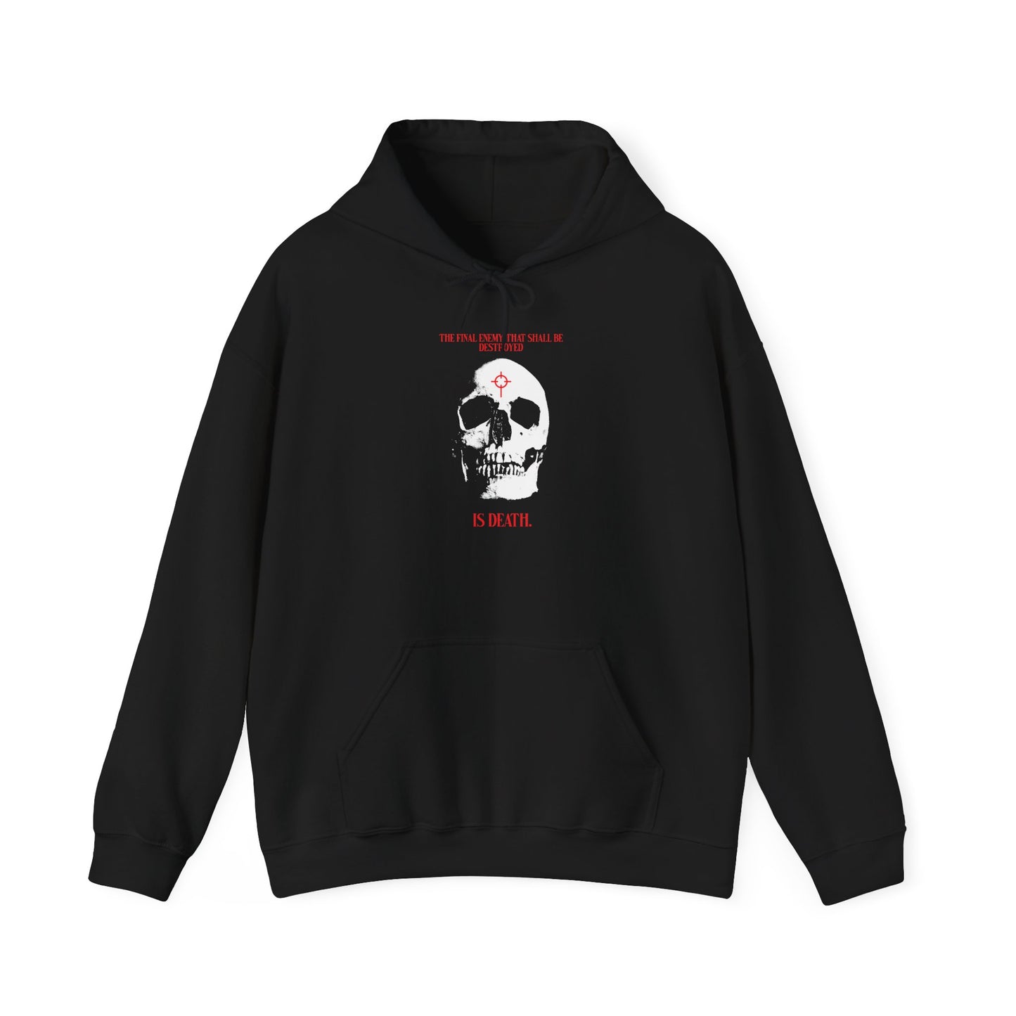 Rewrite: “The Final Enemy That Shall Be Destroyed (1 Cor 15:26) | Skull in Cross Crosshairs | Gothic Style Orthodox Christian Hoodie in black features a bold white skull graphic marked by a red crosshair, along with powerful red lettering above and below—an edgy design that serves as a striking reminder of Christ risen and the triumph of faith.”.