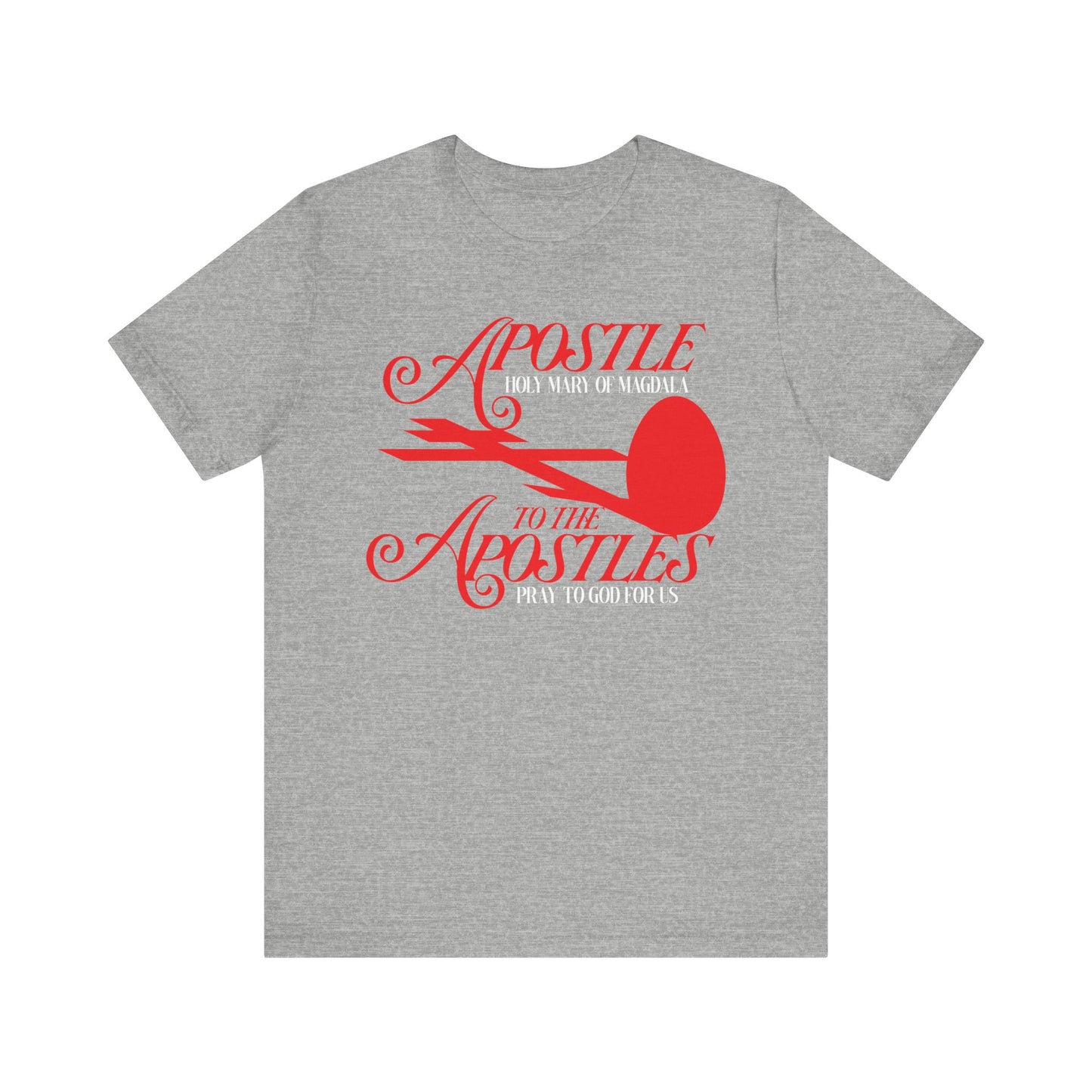 Athletic Heather tee featuring "Apostle to the Apostles | St. Mary Magdalene" with a red cross and red egg, honoring Saint Mary Magdalene, a key Orthodox figure at Christ's burial. Lightweight cotton unisex design.
