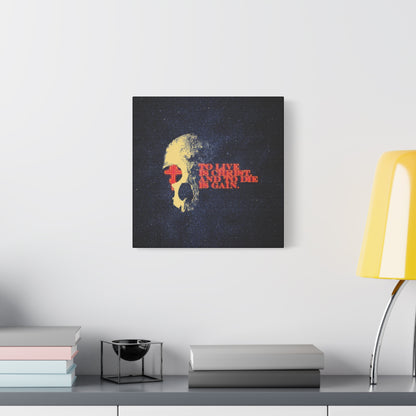 To Live is Christ and to Die is Gain | Phil 1:21 | Retro Texture | Glowing Letters and Cross with Skull | Orthodox Christian Canvas Art