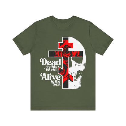 Dead to this World Alive to the Next | Goth Aesthetic Flower Cross & Skull | Bestselling Orthodox Christian T-Shirt