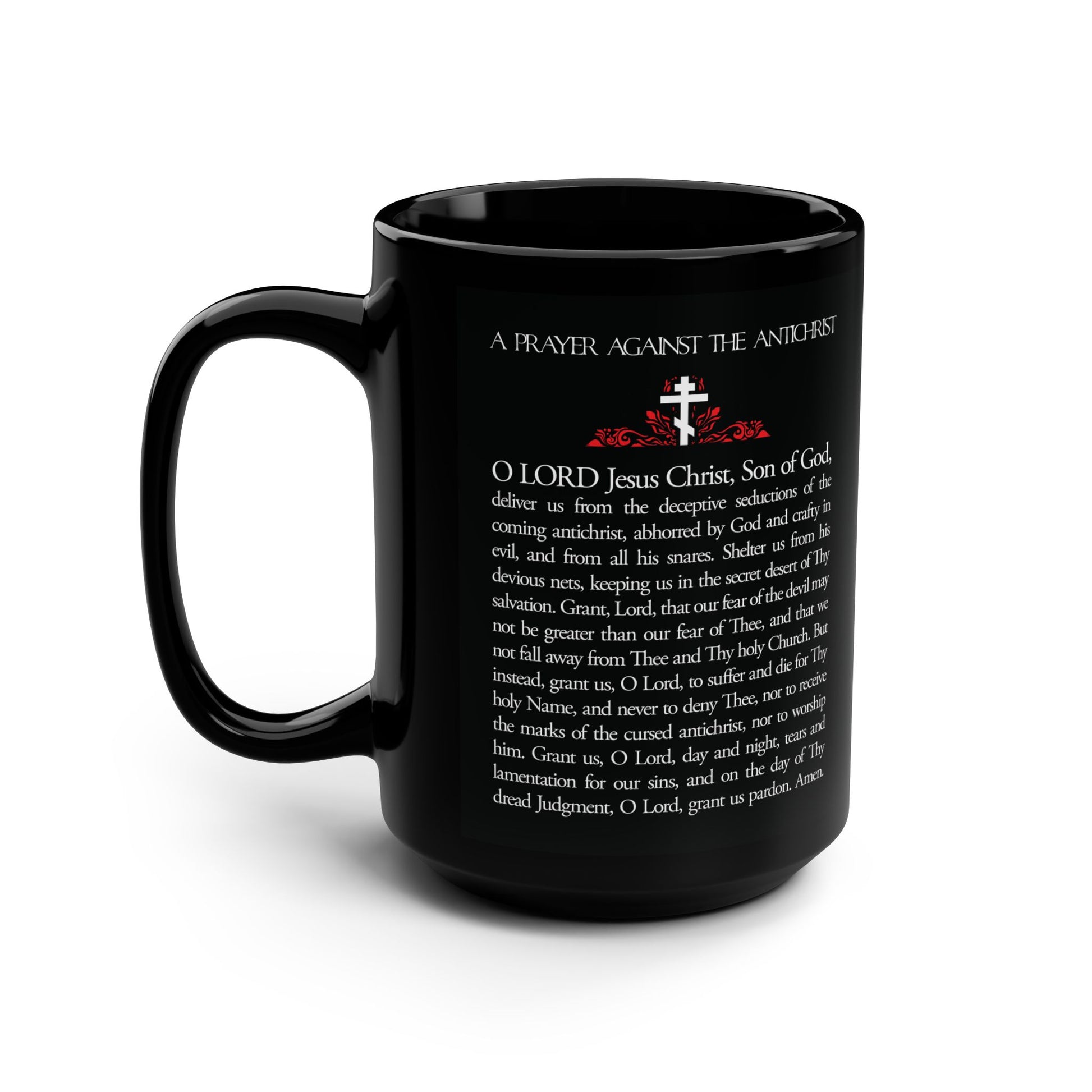 Black mug titled "Prayer Against the Antichrist By Elder Anatoly the Younger of Optina | Christ is King | Book of Revelation" with white text, a small cross with red accents, inspired by Orthodox Christian prayer.