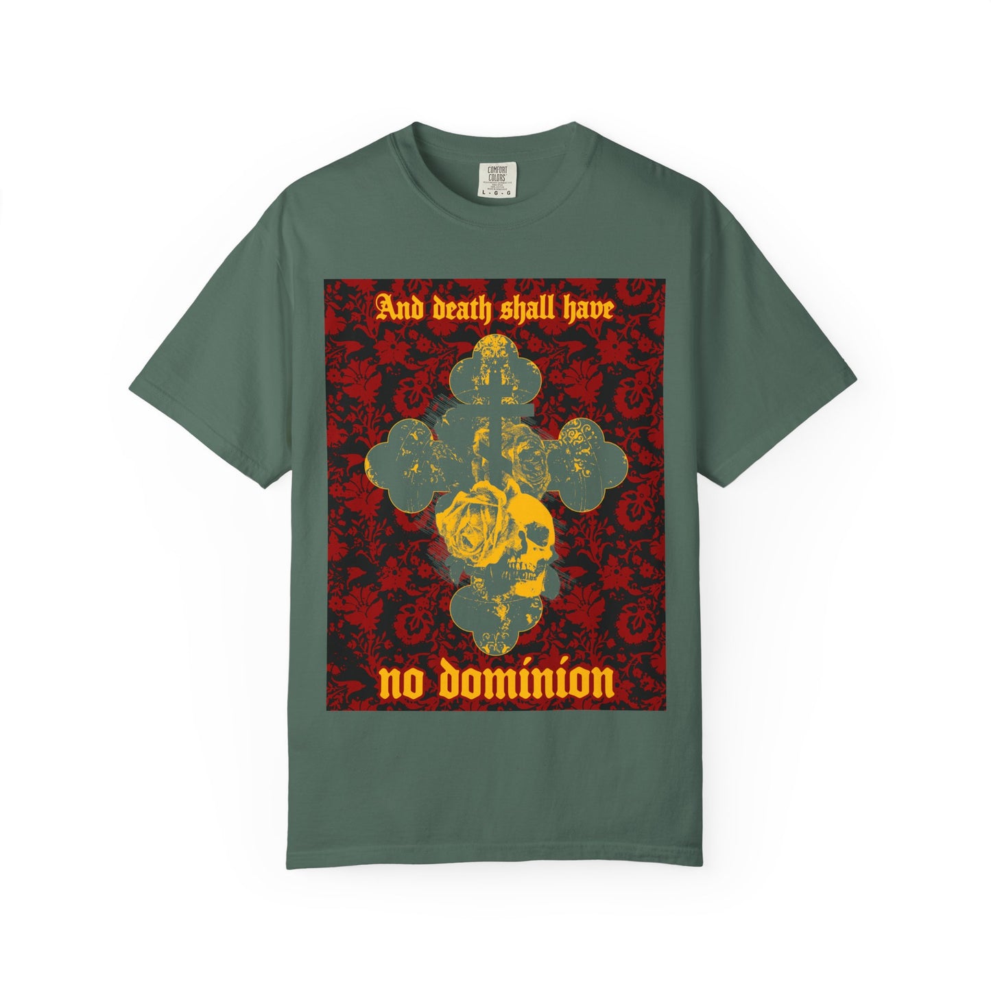 Blue Spruce heavyweight cotton unisex tee featuring a bold red and yellow skull, cross, and floral texture design with the words “And death shall have no dominion,” inspired by Dylan Thomas’s iconic 1933 poem.