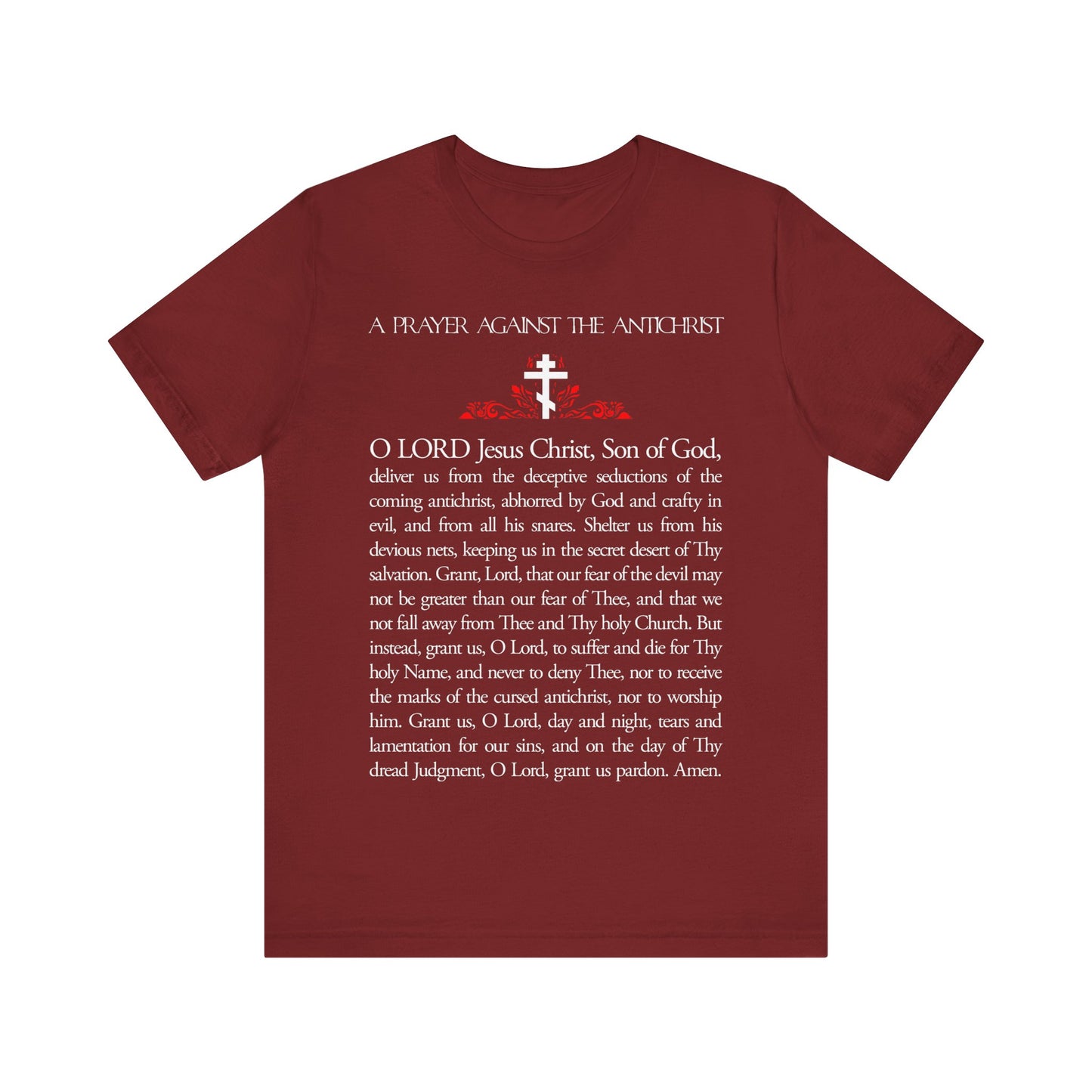 Prayer Against the Antichrist By Elder Anatoly the Younger of Optina | Christ is King | Book of Revelation | Orthodox Christian Cotton T-Shirt