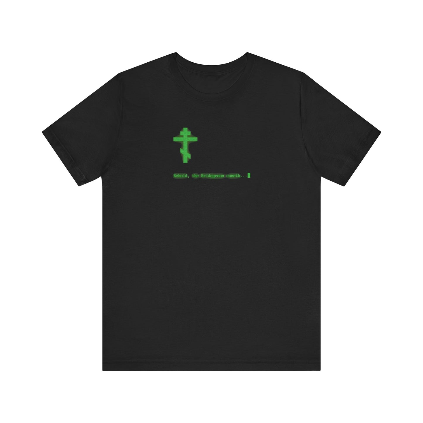 Black Behold the Bridegroom Cometh t-shirt featuring retro CRT monitor pixelated green text inspired by Orthodox Christian themes. Lightweight cotton unisex design.