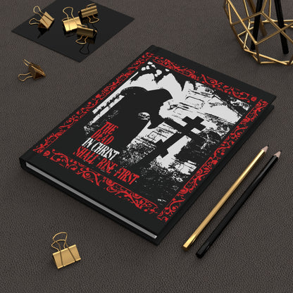 The Dead in Christ Shall Rise First | Gothic Graveyard Design | 1 Thessalonians 4:16 | Orthodox Christian Hardcover Blank Journal