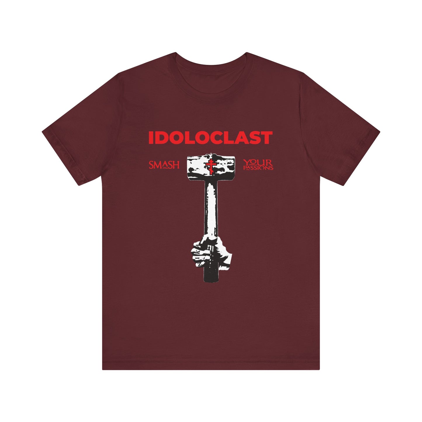 Idoloclast Idol-Smasher | Jesus Fist w/ Sledgehammer | Smash Your Passions | ICXC NIKA | Christian Ascetic | Lightweight Cotton Unisex T-Shirt