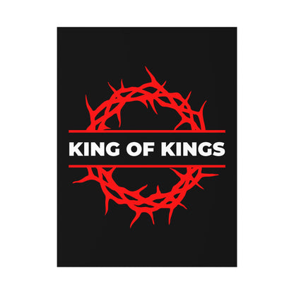 The "King of Kings Crown of Thorns" poster features a red crown of thorns with bold white "KING OF KINGS" text on black, inspired by Revelation 19:16—an uncompromising Christian art piece declaring Christ is King.