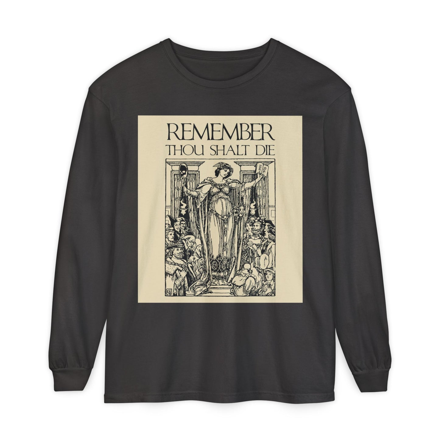 Remember You Will Die Shakespearean Design | Memento Mori | Classic Woodcut Illustration Aesthetic | Orthodox Christian Long Sleeve