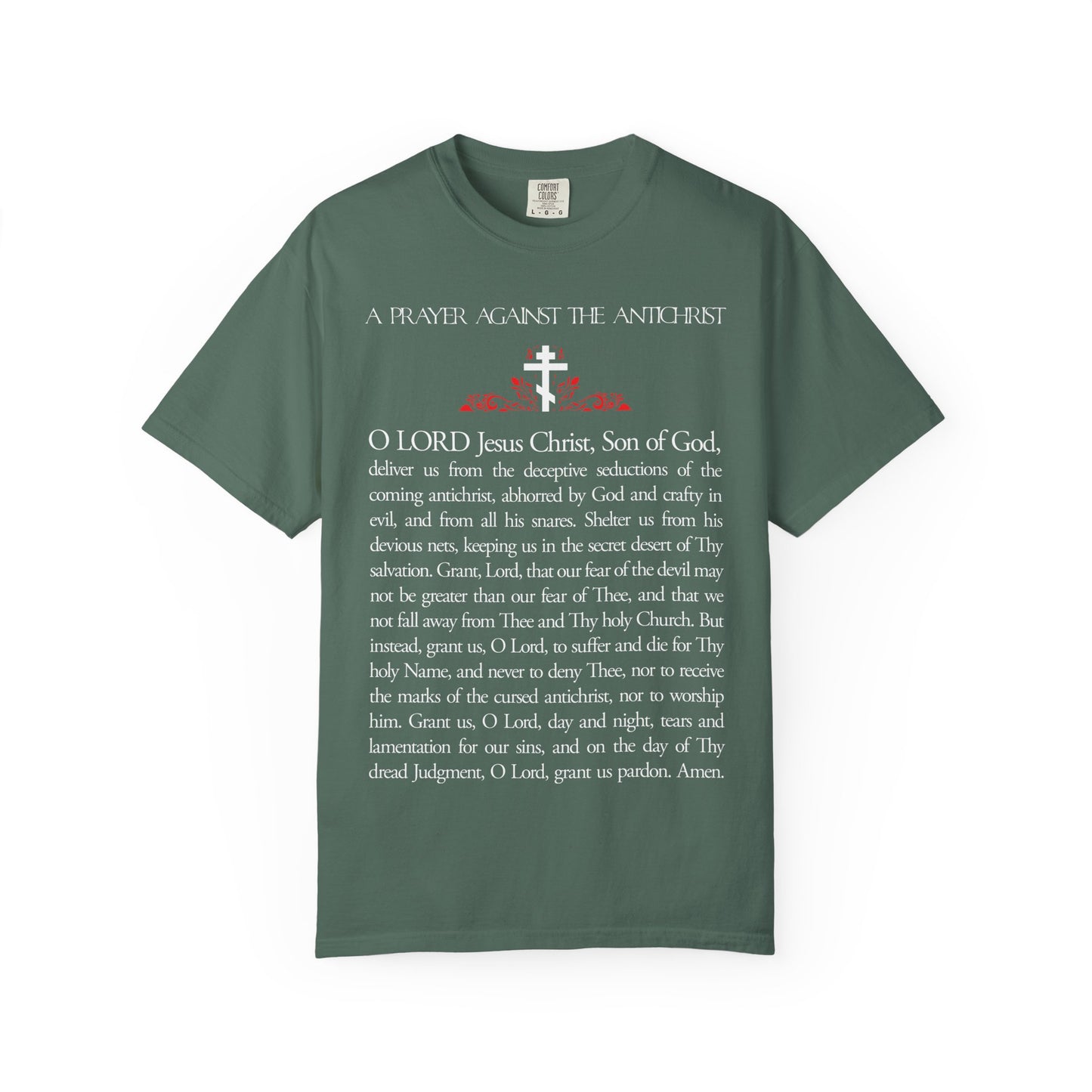Green heavyweight cotton unisex tee featuring "Prayer Against the Antichrist by Elder Anatoly the Younger of Optina," white and red text, Christian cross, "Christ is King," and a Book of Revelation reference.