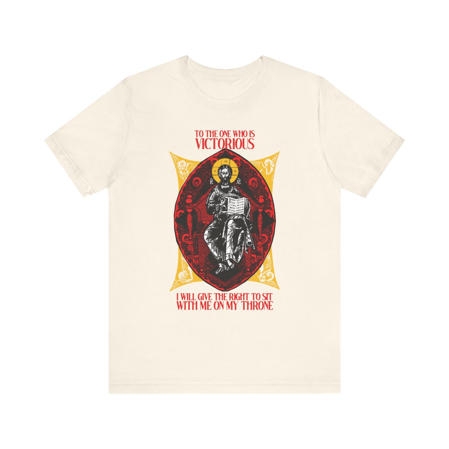 Natural unisex tee: "Christ is King, Enthroned In Glory IconoGraphic." Features crowned figure and red Revelation 3:21 text on victory and reigning with Christ. Orthodox Christian lightweight cotton.