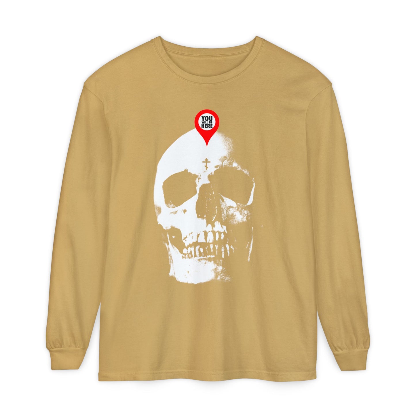 Mustard long-sleeve shirt featuring a maps marker on a skull design with "You Will Be Here"—a Memento Mori message inspired by Orthodox tradition: "What you are, I once was. Remember you will die.