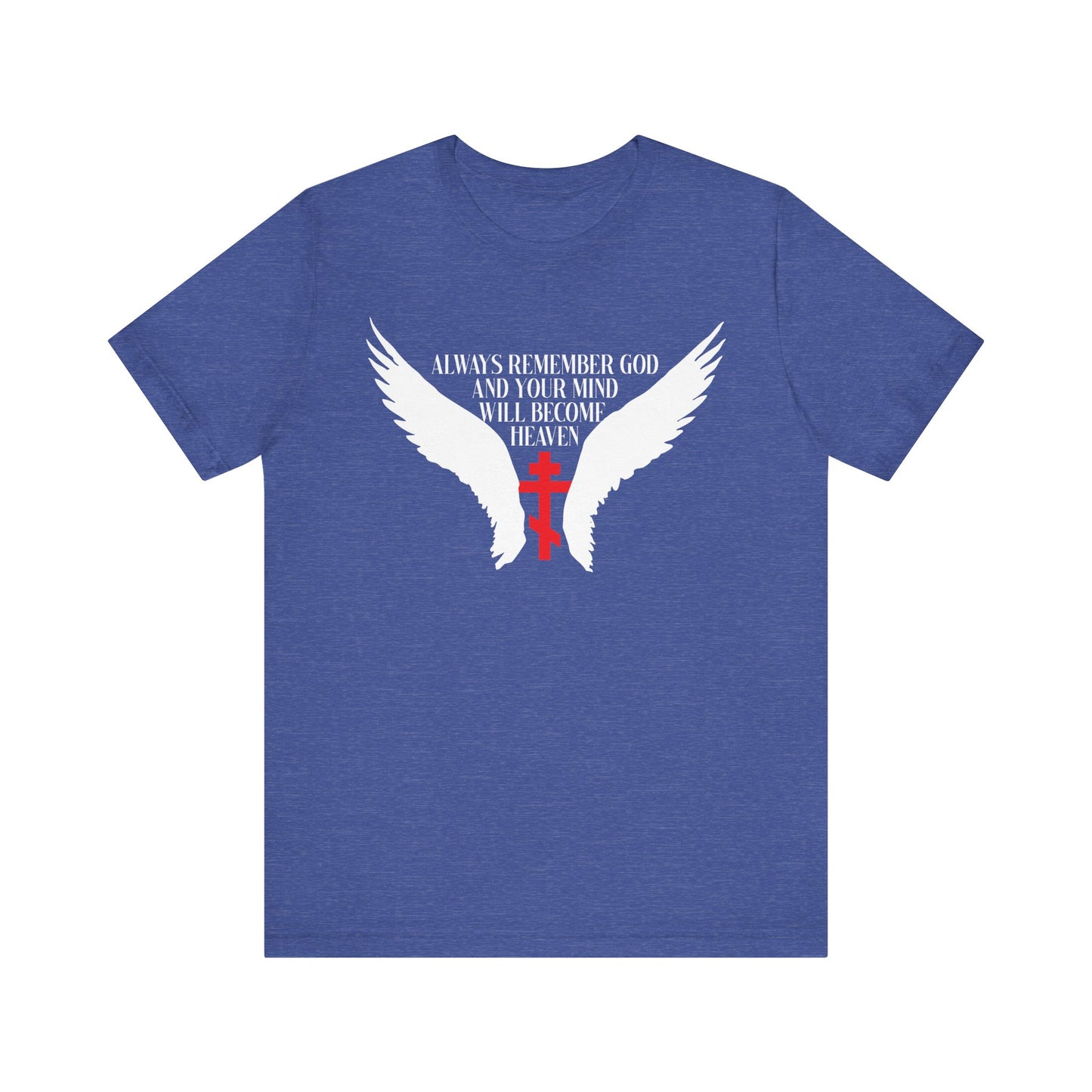 Heather True Royal t-shirt with white angel wings, a red Orthodox cross, and the quote "Always Remember God and Your Mind Will Become Heaven" by Fr Spyridon Bailey on the front. Lightweight unisex cotton tee.