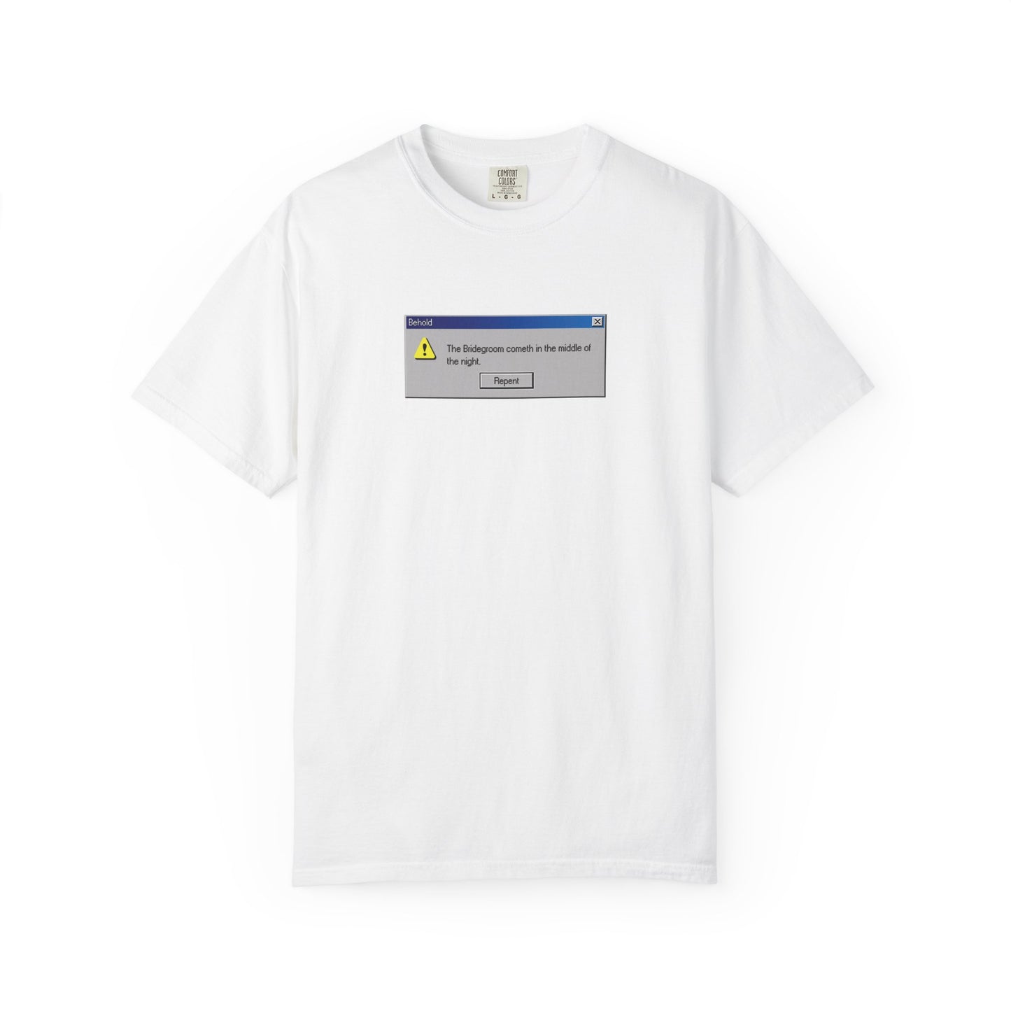 White “Behold the Bridegroom Windows Error Message Design | Repent Now | Orthodox Christian Heavyweight Cotton Unisex T-Shirt”—a surreal blend of tech humor and late-night mystery, featuring a tongue-in-cheek Windows error message on classic white cotton.