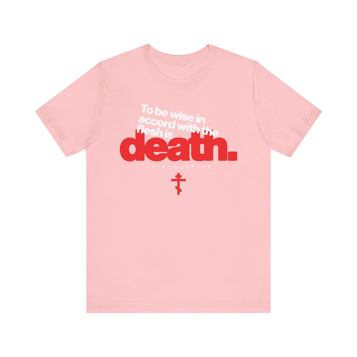 Certainly! Here’s a rewrite using your product data: Show your faith with this pink "To Be Wise In Accord With the Flesh is Death (St Augustine)" Orthodox Cross Christian unisex lightweight cotton tee. Featuring St. Augustine’s powerful warning in bold red text with a cross, this shirt reminds us to follow God’s law over the desires of the flesh.