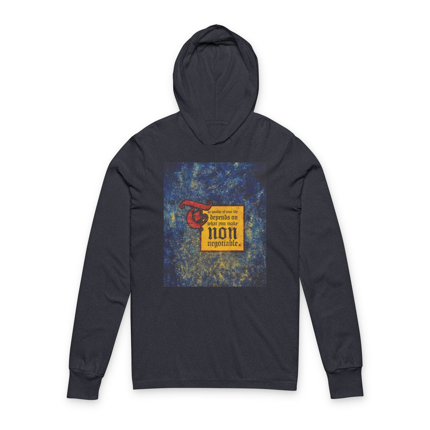 Heather navy Orthodox Christian hooded shirt featuring a yellow square graphic and motivational text: The Quality of Your Life Depends on What You Make Non-Negotiable. Displayed on a blue textured background.