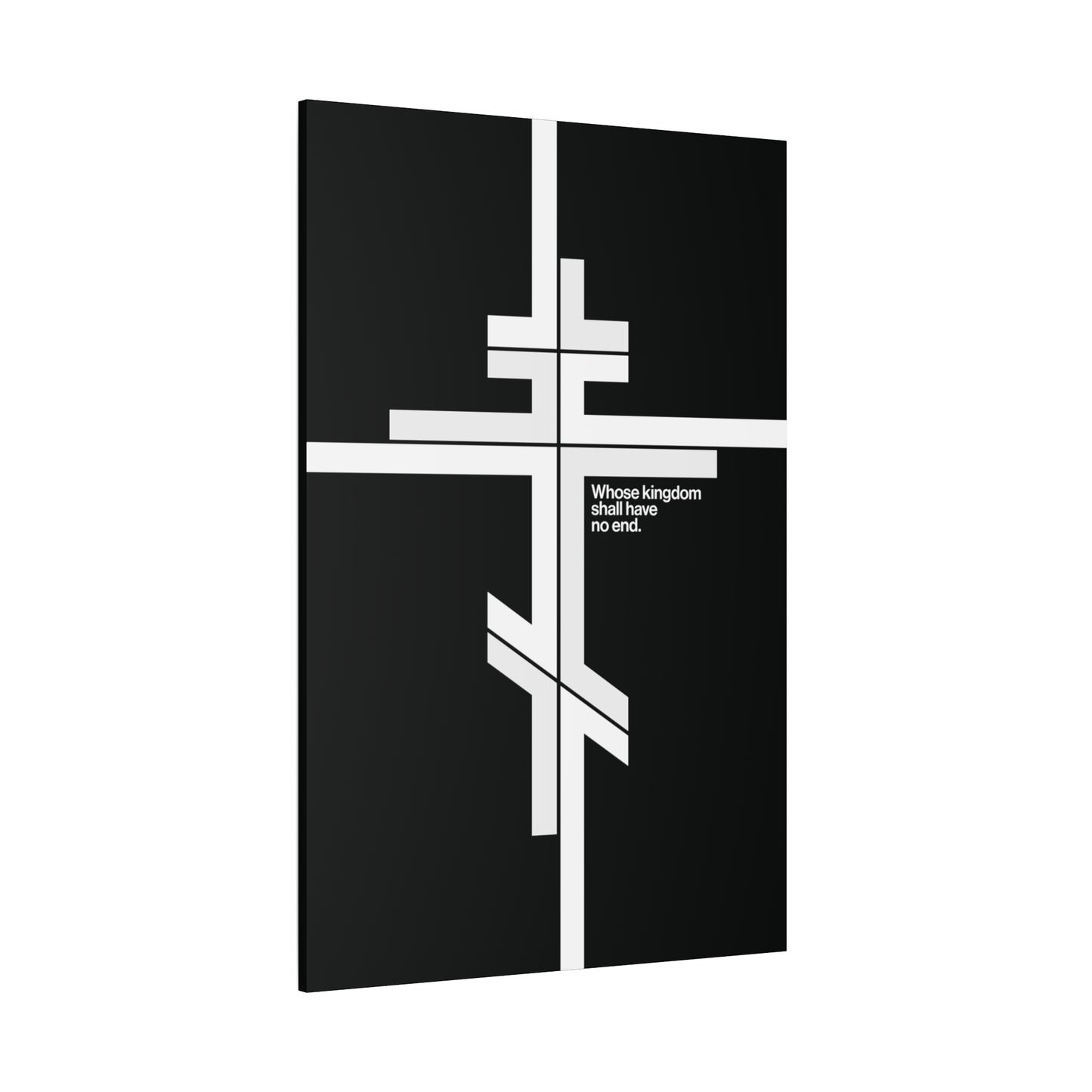 A modernist black canvas featuring a white Orthodox cross and "Whose Kingdom Shall Have No End" (Luke 1:32-33), reflecting Orthodox doctrine and Christ’s eternal reign. Minimalist Christian art.