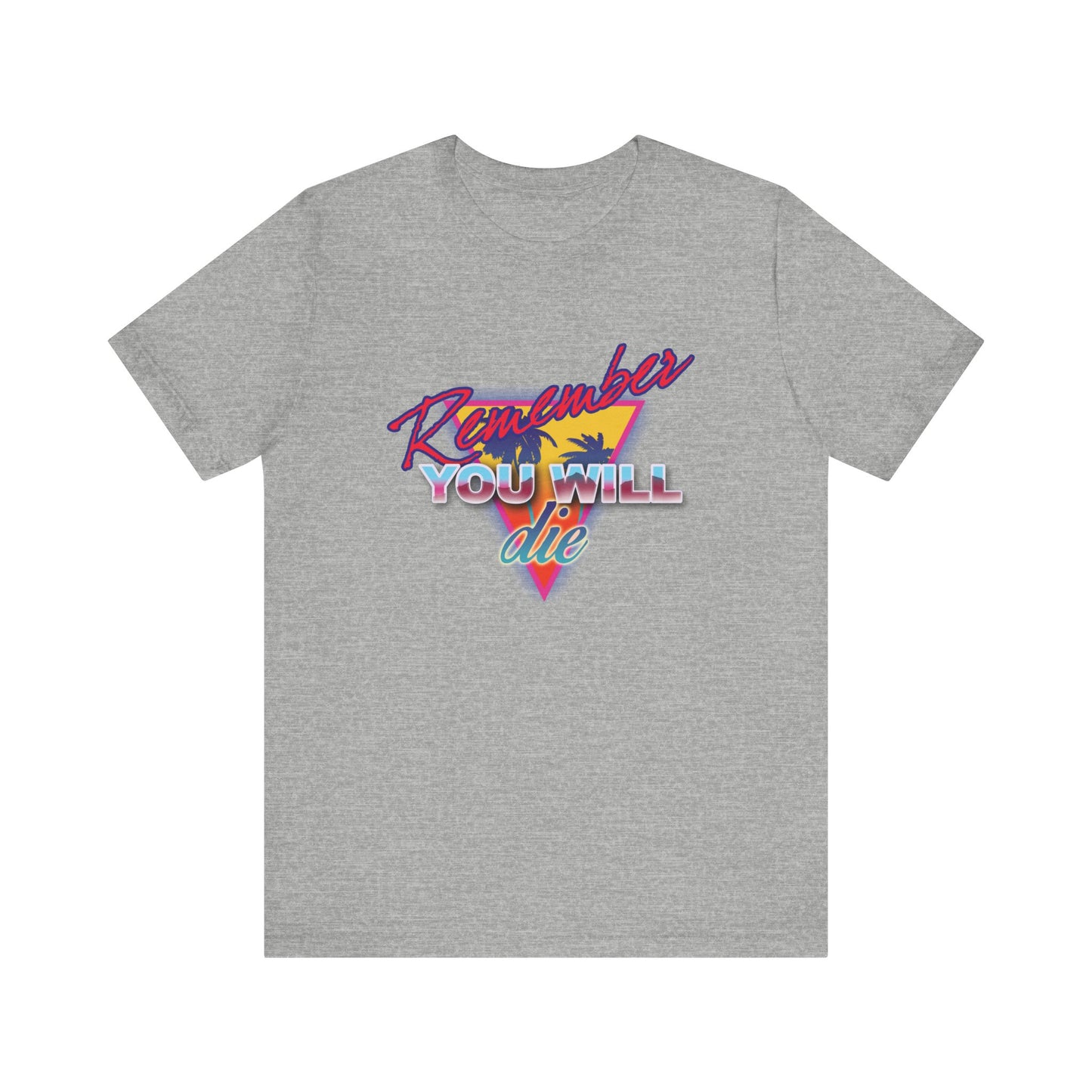 Athletic Heather t-shirt featuring “Remember You Will Die” with 80s synthwave palm trees, inspired by Orthodox Christian Memento Mori and the Ladder of Divine Ascent. Lightweight unisex cotton for a nostalgic retro look.