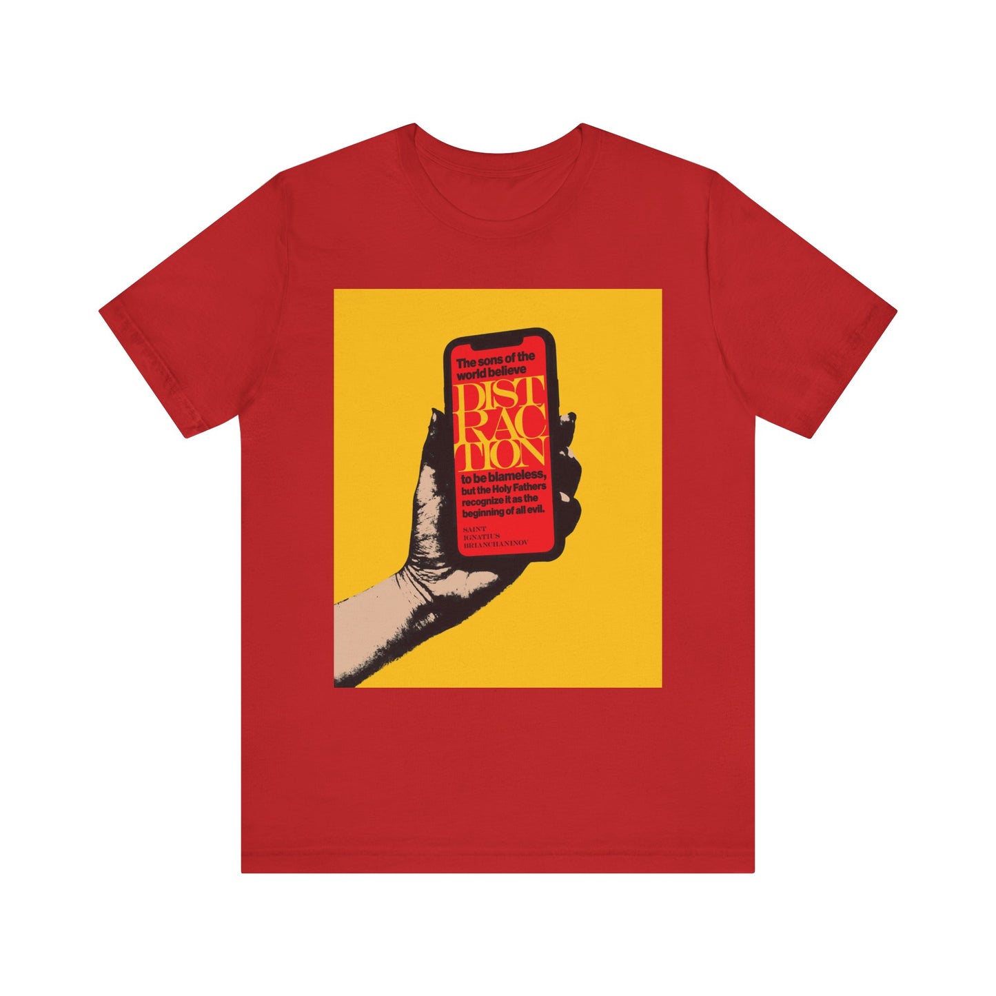Red “Distraction is the Beginning of All Evil” unisex tee—Orthodox Christian lightweight cotton shirt featuring a hand holding a phone graphic, ideal for fans of St Ignatius Brianchaninov and The Field.