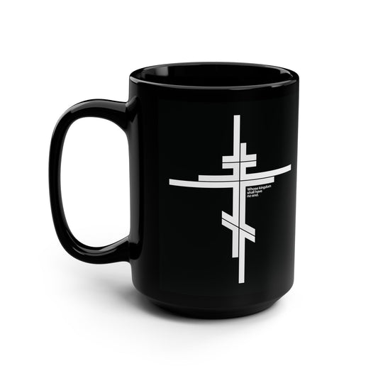Black mug featuring a modernist minimalist Orthodox cross with "Whose Kingdom Shall Have No End" (Luke 1:32-33) in a logo style design—perfect for Orthodox Christians.