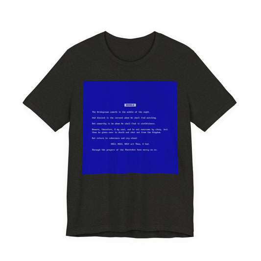Behold the Bridegroom Blue Screen of Death BSOD | Orthodox Christian Lightweight Cotton Unisex T-Shirt