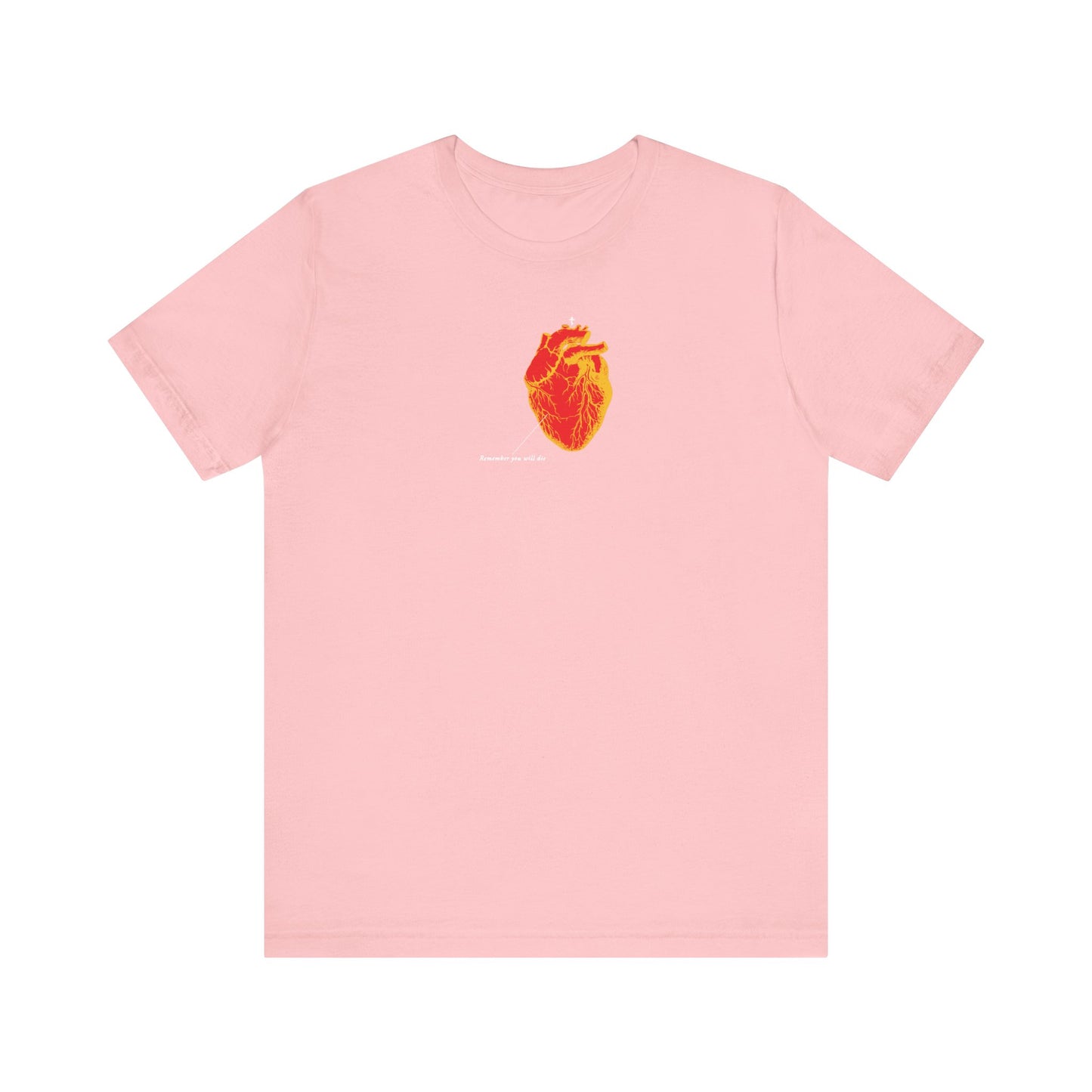 Pink "Remember You Will Die" unisex tee features a red & orange antique medical heart graphic with symbolic text beneath, inspired by Christian memento mori themes. Lightweight cotton, perfect for daily wear.