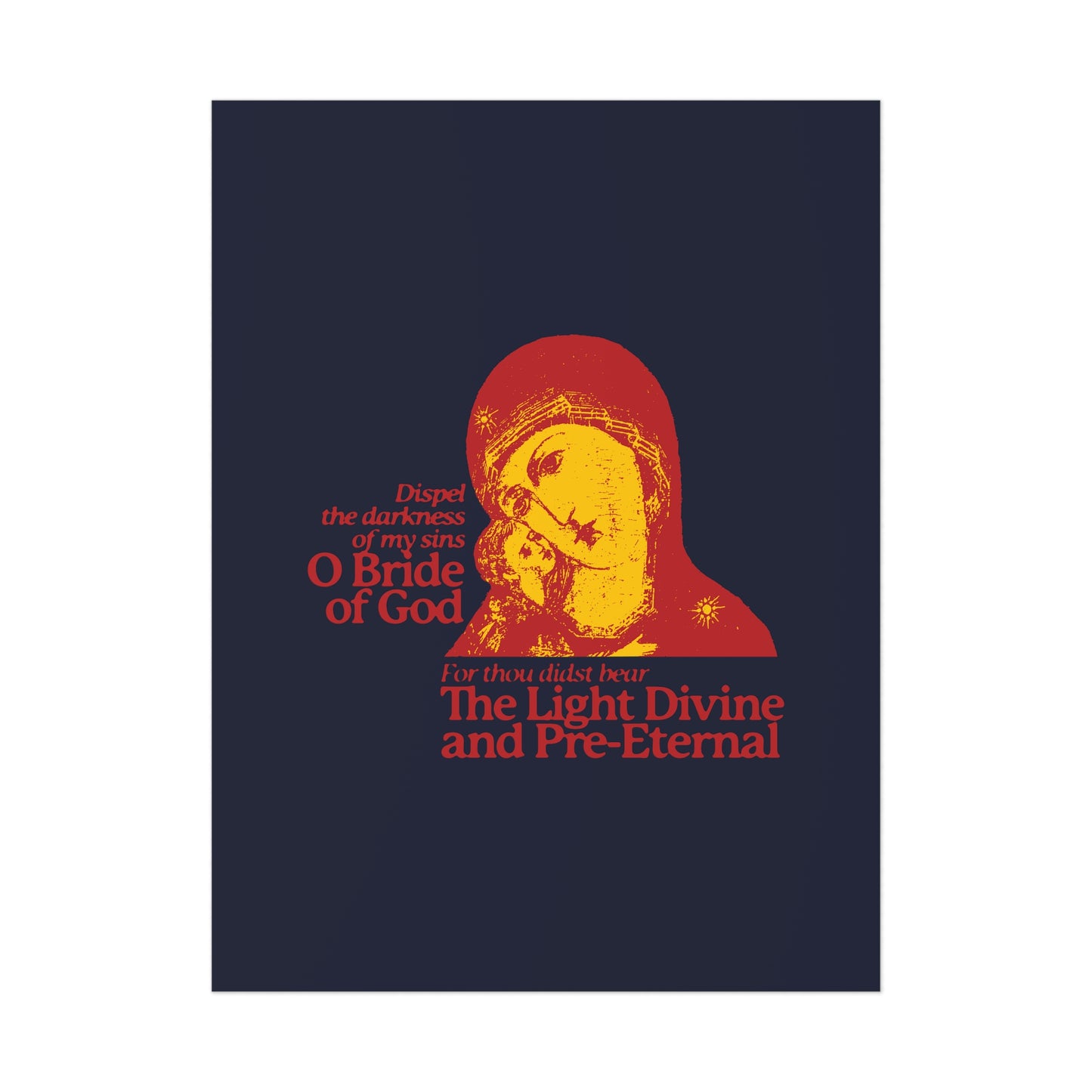 Dispel the Darkness of My Sins, O Bride of God No. 1 | Orthodox Christian Art Poster