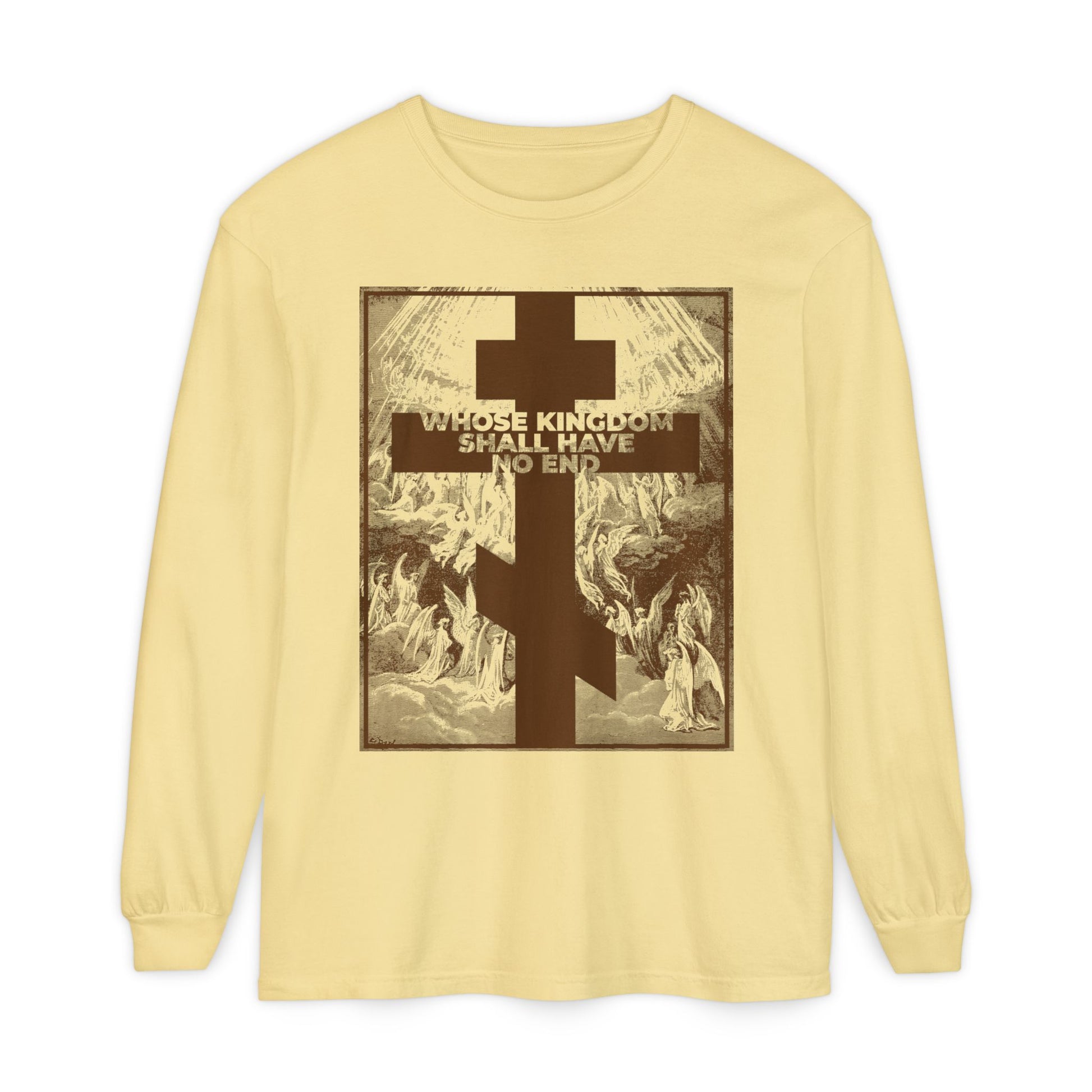Butter-colored long-sleeve shirt featuring "Whose Kingdom Shall Have No End" inspired by the Nicene Creed and Christian faith, with a cross graphic and Gustave Dore etching.