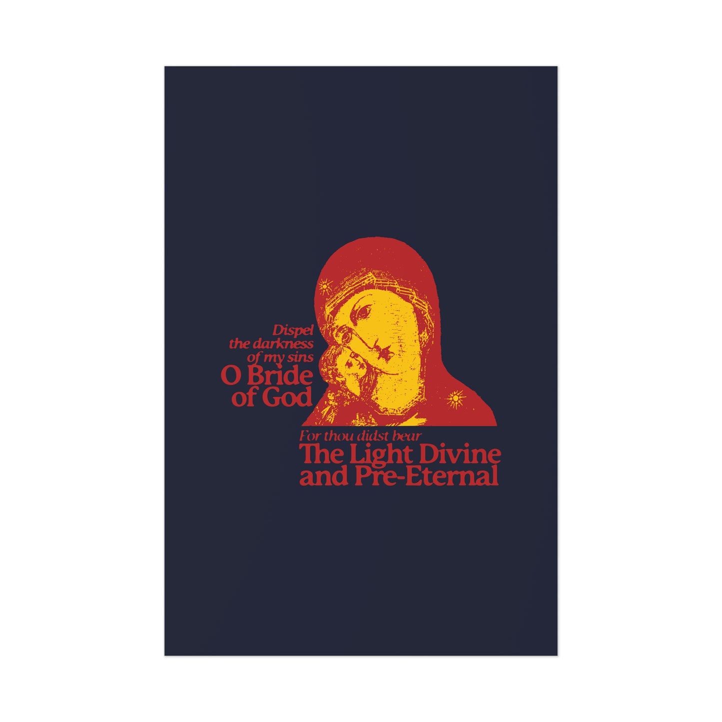 Dispel the Darkness of My Sins, O Bride of God No. 1 | Orthodox Christian Art Poster