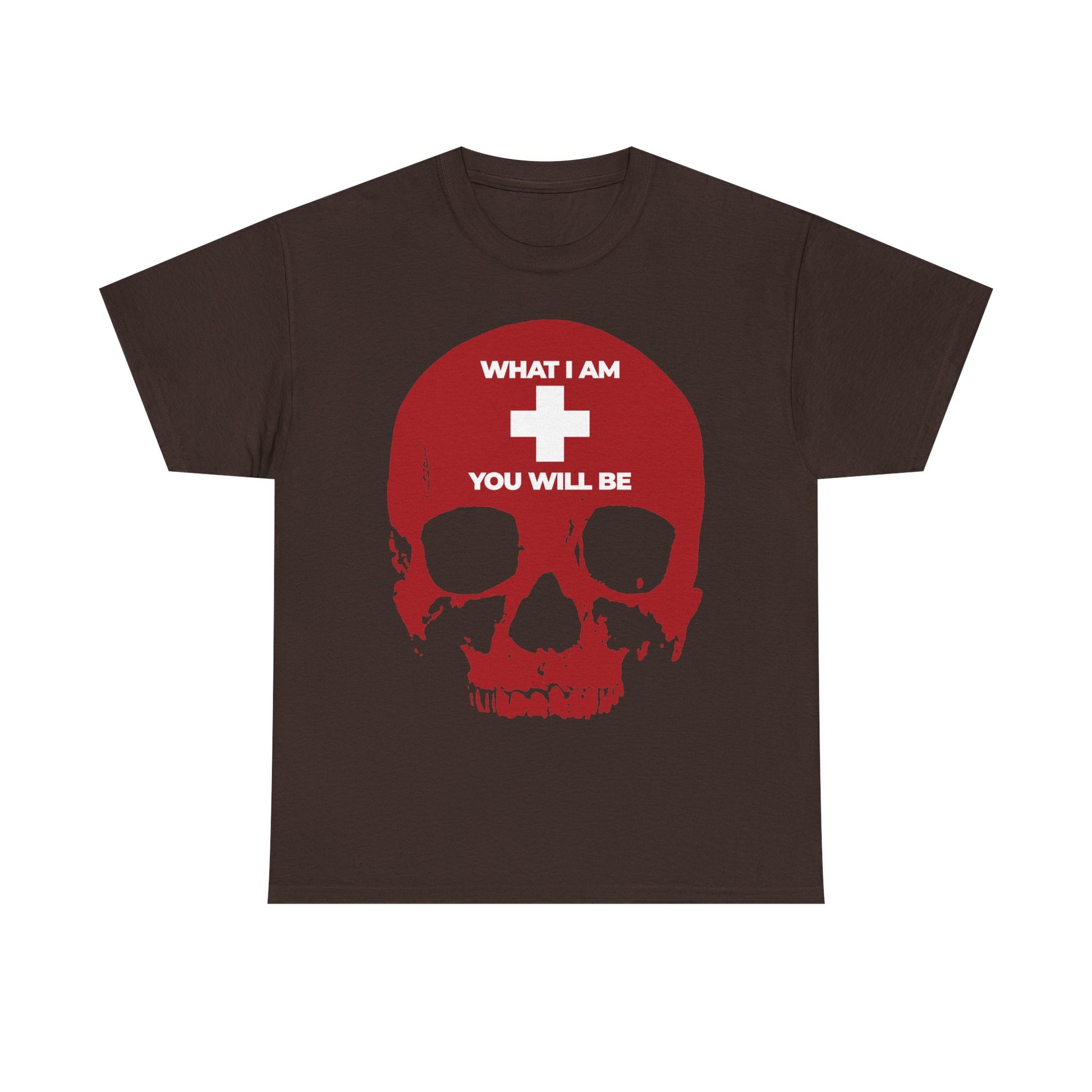 Dark chocolate unisex tee featuring a striking white cross on a red skull with the words "WHAT I AM YOU WILL BE" on the front—a Memento Mori design inspired by Orthodox Christian tradition and Ecclesiastes 12:8-14.