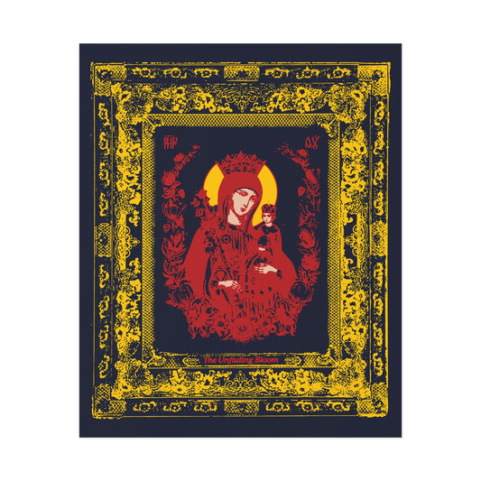 The Unfading Bloom (Theotokos Iconographic) No. 1 | Orthodox Christian Art Poster