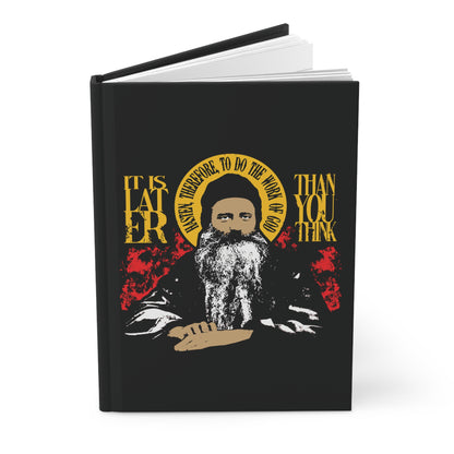 It's Later Than You Think (Fr Seraphim Rose) No. 13 | Orthodox Christian Accessory | Hardcover Journal