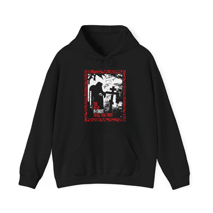 The Dead in Christ Shall Rise First | Gothic Graveyard Design | 1 Thessalonians 4:16 | Orthodox Christian Hoodie