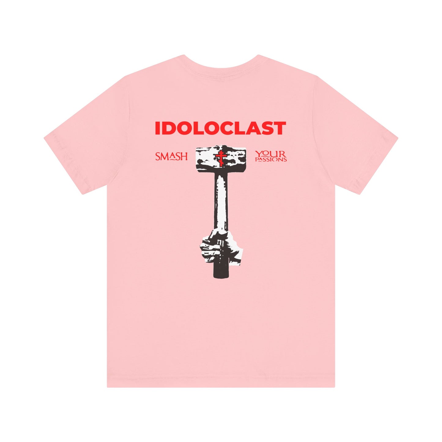 Idoloclast Idol Smasher Hammer lightweight cotton unisex tee featuring "Jesus NIKA" and a fist holding a hammer on the back, plus a striking red cross on the front left breast—a bold design that challenges conventional thinking, almost like having a conversation with God about breaking free from the ordinary.