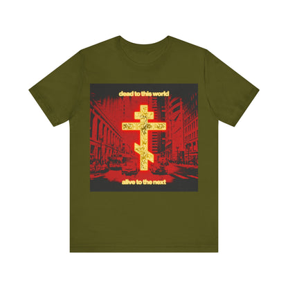 Dead to This World No. 4 | Orthodox Christian T-Shirt