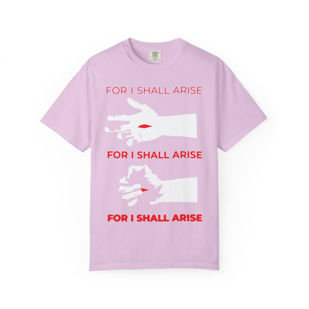 Orchid-colored unisex heavyweight cotton t-shirt featuring a crucified Christ hand clenching design and red “FOR I SHALL ARISE” text repeated three times, inspired by the Ode 9 Irmos from the Canon of Holy Saturday.