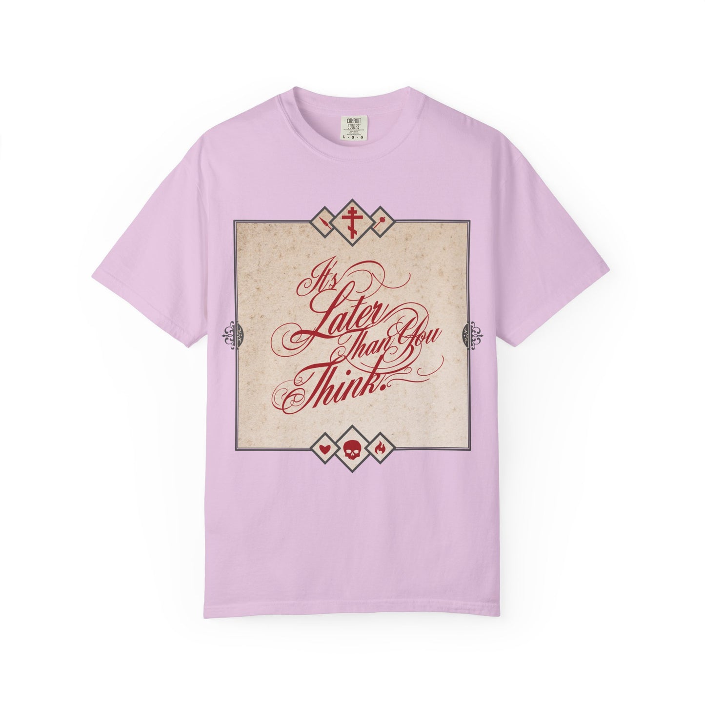 It's Later Than You Think | Seraphim Rose | Cursive Typography | Memento Mori | Repent While You Can | Orthodox Heavyweight Cotton Unisex Tee