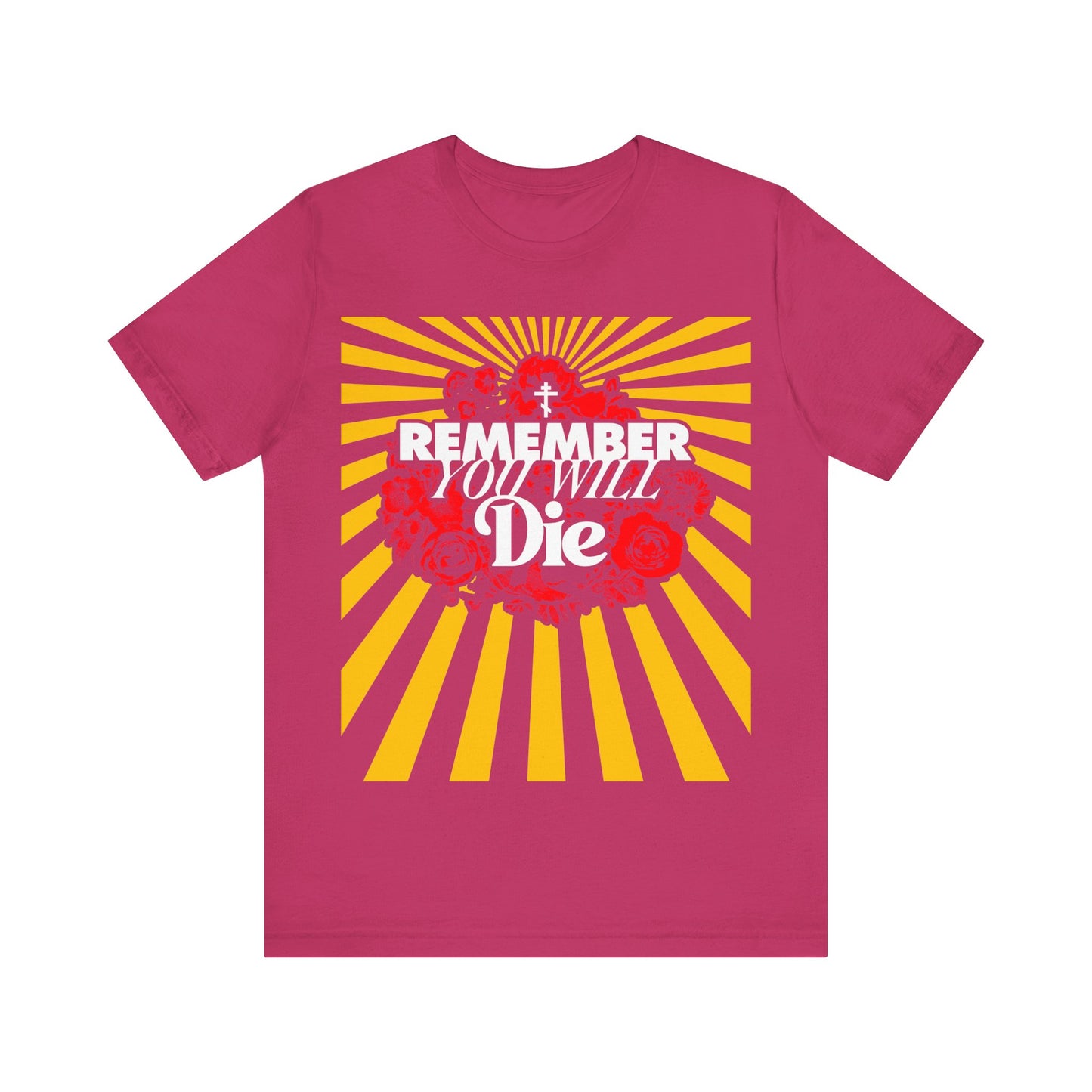 Remember You Will Die Red & Yellow Pop Art Design | Orthodox Cross | Memento Mori | Roses & Rays | Christian Lightweight Cotton Unisex Tee