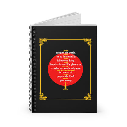The "Let Us Conquer the World, Let Us Run To Immortality" Orthodox Spiral Notebook features a black cover with gold borders, a red circle, and white text honoring St John Chrysostom’s message from Unseen Warfare.