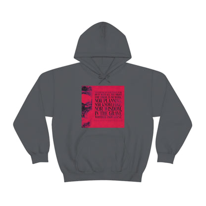 Whatsoever Thy Hand Findeth to Do No. 1  | Orthodox Christian Hoodie / Hooded Sweatshirt