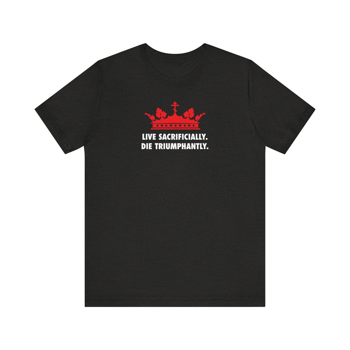 Black Heather "Live Sacrificially, Die Triumphantly" Orthodox Christian lightweight cotton unisex t-shirt, featuring a red crown above bold white text inspired by St. Ignatius of Antioch's call for unwavering courage and faith in his Epistle to the Romans.