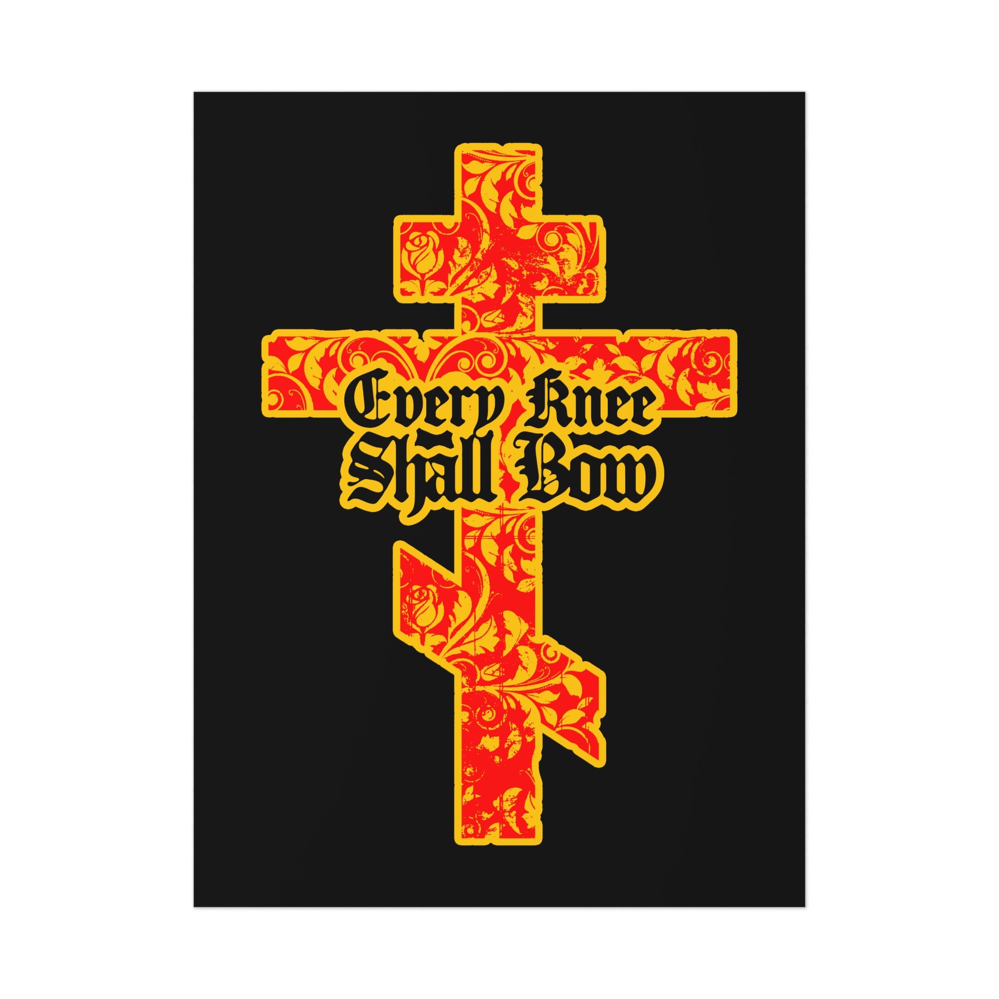 The "Every Knee Shall Bow" Christian art poster features a gold and red floral Orthodox cross on black and bold Gothic lettering, referencing Isaiah 45:22-24 and Philippians 2:7-11.