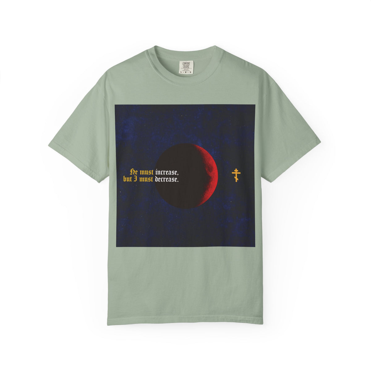 He Must Increase, and I Must Decrease (John 3:30) | John the Baptist | Moon & Gothic Text | Orthodox Christian Heavyweight Cotton Unisex Tee