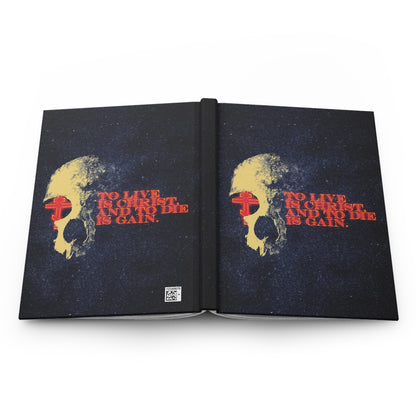 To Live is Christ and to Die is Gain | Phil 1:21 | Retro Texture | Glowing Letters and Cross with Skull | Orthodox Christian Hardcover Journal