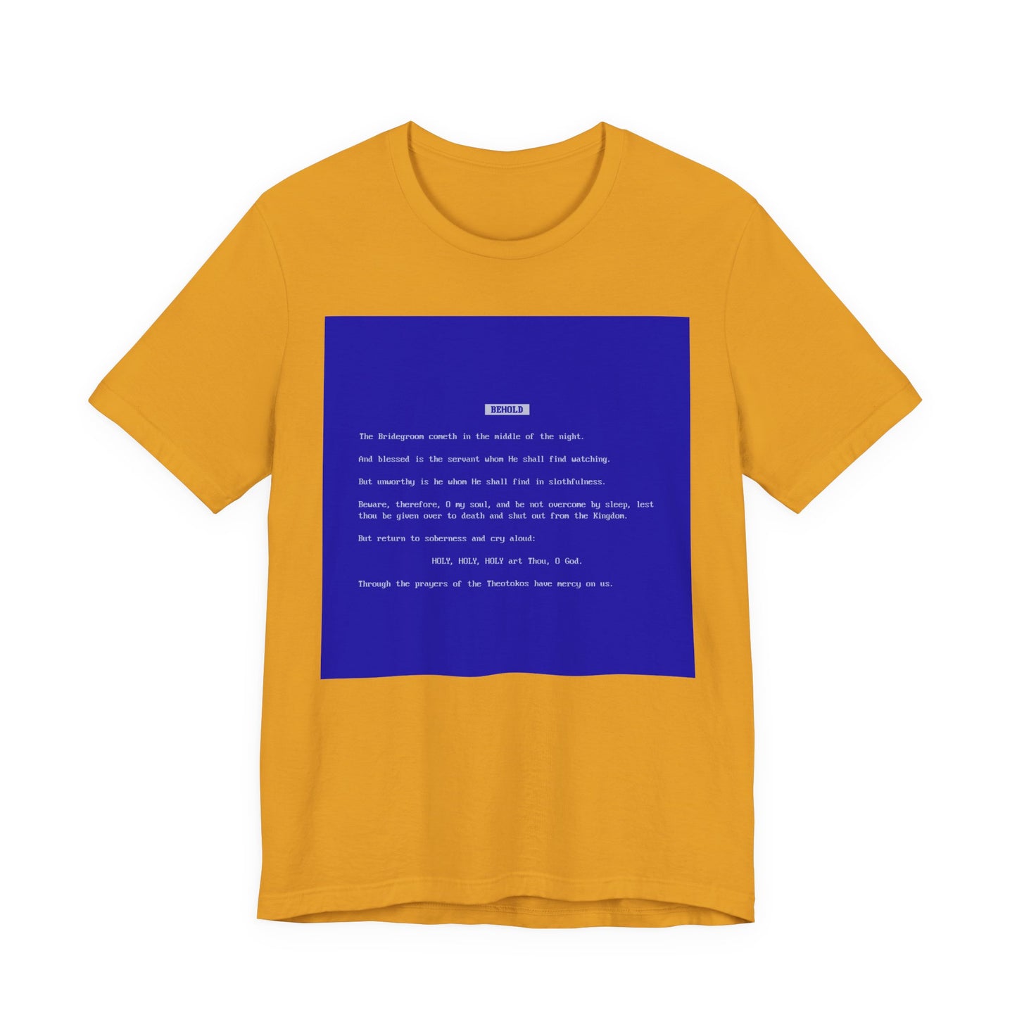 Behold the Bridegroom Blue Screen of Death BSOD | Orthodox Christian Lightweight Cotton Unisex T-Shirt