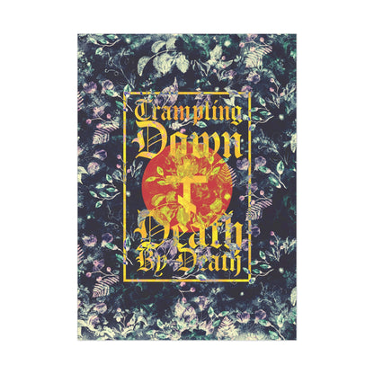 Trampling Down Death By Death | Paschal Floral Design with Gothic Script and Three-Bar Cross | Orthodox Christian Art Poster