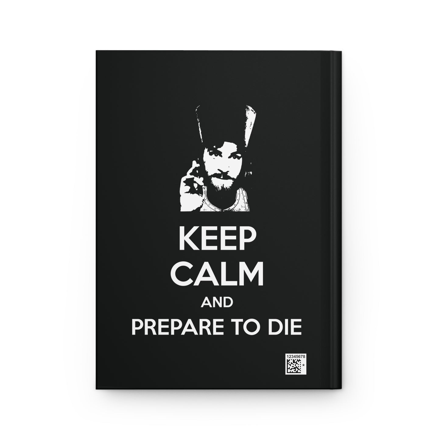 Keep Calm and Prepare to Die No. 1 | Orthodox Christian Hardcover Journal