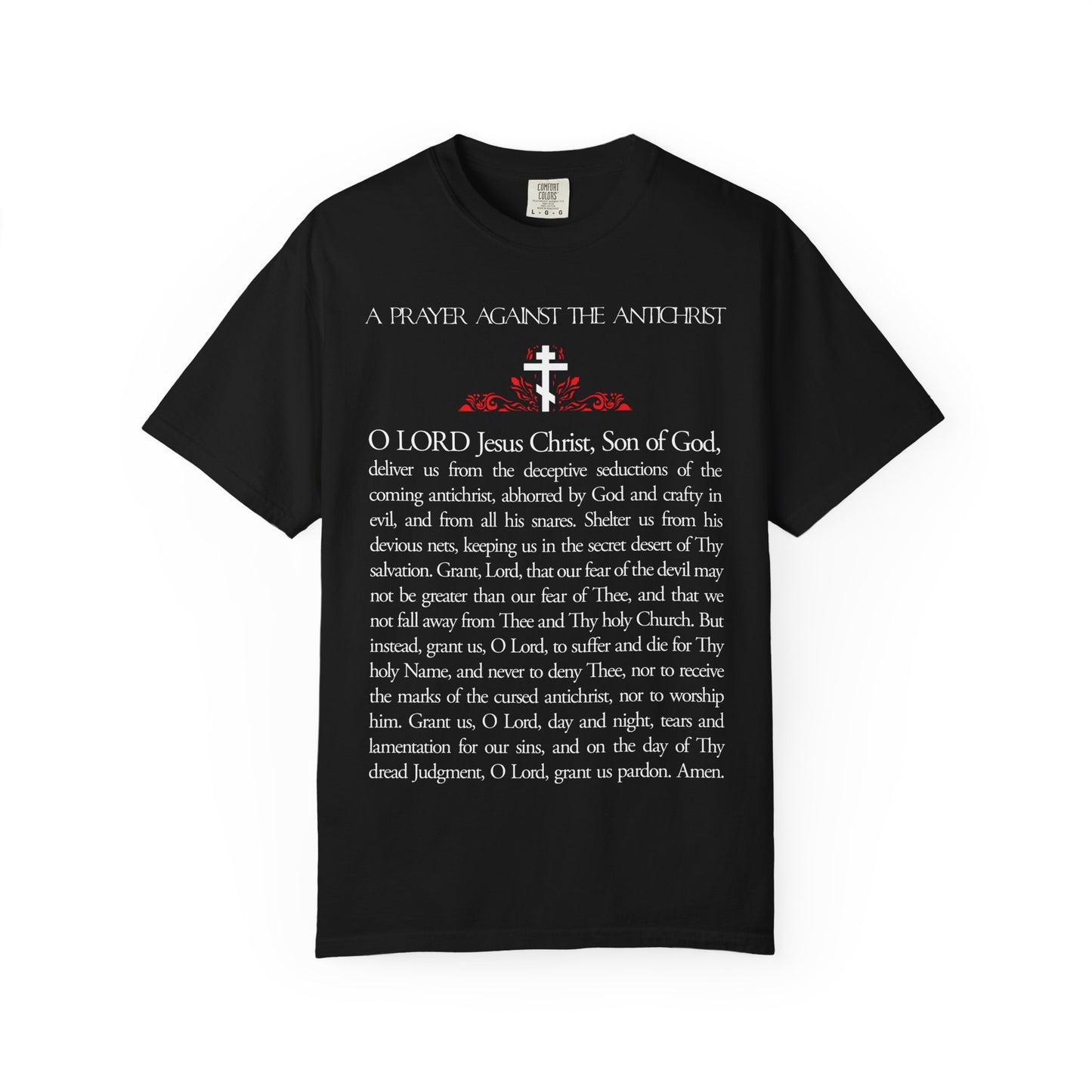 Heavyweight cotton unisex tee featuring "Prayer Against the Antichrist By Elder Anatoly the Younger of Optina," white cross, red accents, and "Christ is King"—inspired by Book of Revelation.