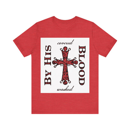 Washed/Covered By His Blood (1 John 1:7) | ICXC NIKA Ornate Red Orthodox Cross | Orthodox Christian Cotton T-Shirt